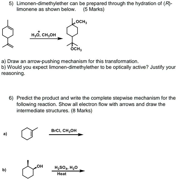 SOLVED: 5) Limonene-dimethylether can be prepared through the hydration ...