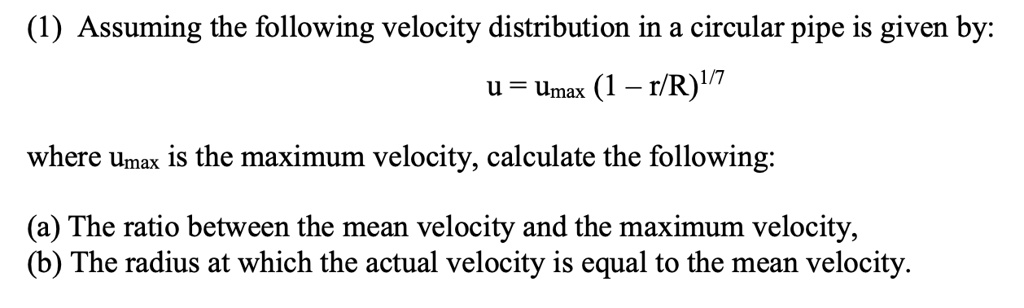 SOLVED: Fluid mechanics problem. (1) Assuming the following velocity ...