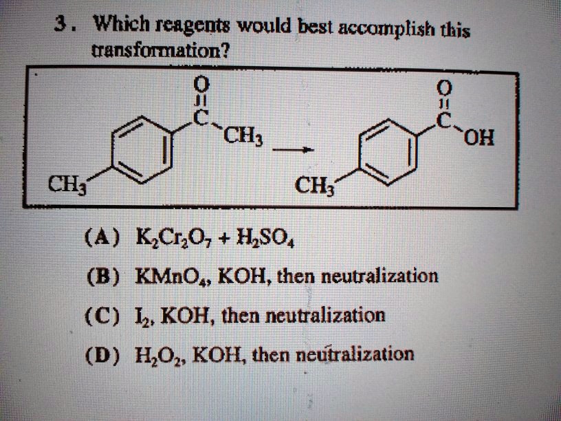 3. Which reagents would best this transformation? 8 OH CH3