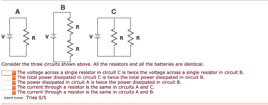 SOLVED: V Consider the three circuits shown above: All the resistors ...