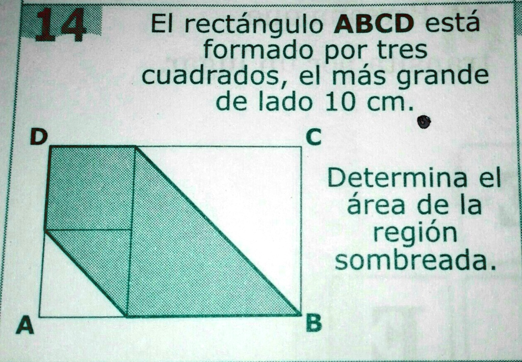 SOLVED: el rectángulo ABCD está formado por tres cuadrados, el más ...