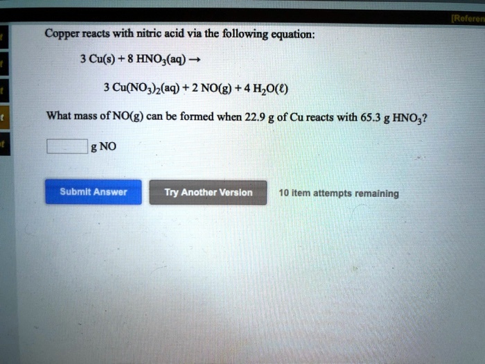 SOLVED Copper reacts with nitric acid via the following equation 3 Cu(s) + 8 HNO3(aq) > 3 Cu