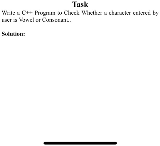 Solved Task Write A C Program To Check Whether A Character Entered B