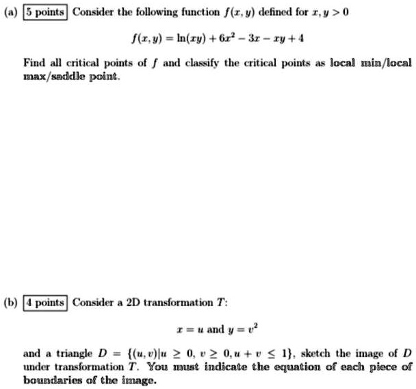 Solved Point S Consiler The Following Function F V Defined For Iv 0 F R V In Ry 6r 3 Iv Find All Critical Points Of At Clssily The Critical Points 4s Local Min