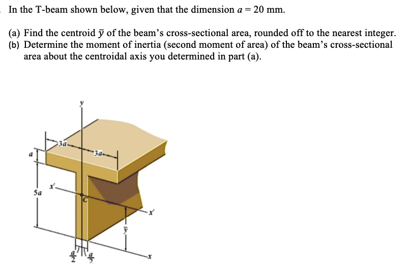 Determine The Moment Of Inertia Cross Sectional Area T Beam The Best