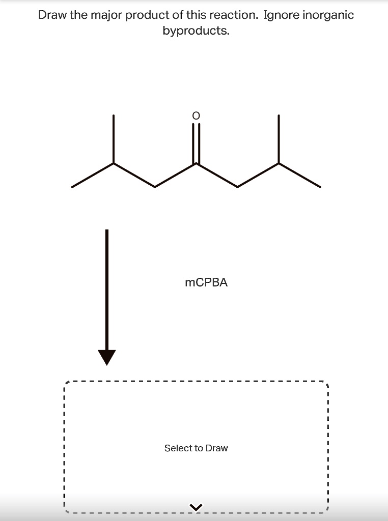 Draw the major product of this reaction. Ignore inorganic byproducts ...