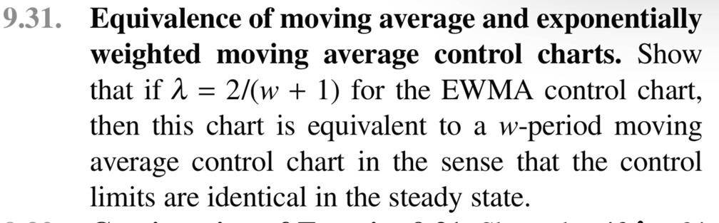 SOLVED: 9.31. Equivalence of moving average and exponentially weighted