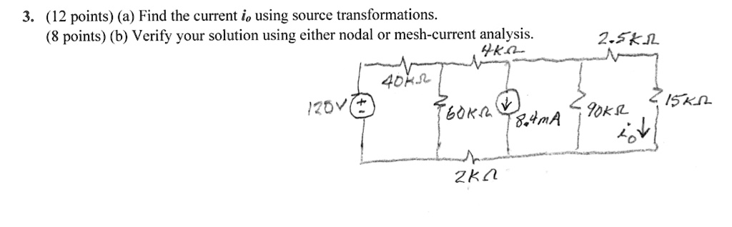 Solved A Find The Current I0 Using Source Transformations B