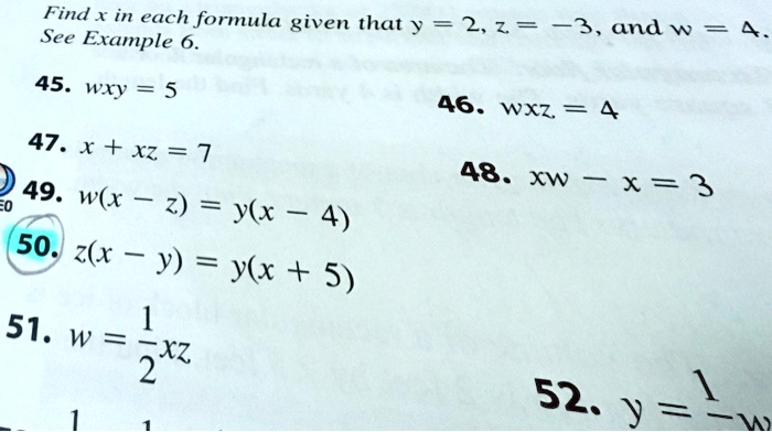 Solved Find X In Each Formula Given That Y 2 Z 3 And See W Example 6 45 Wxy 5 46 Wxz 47 X Xz 7 49 W X 2