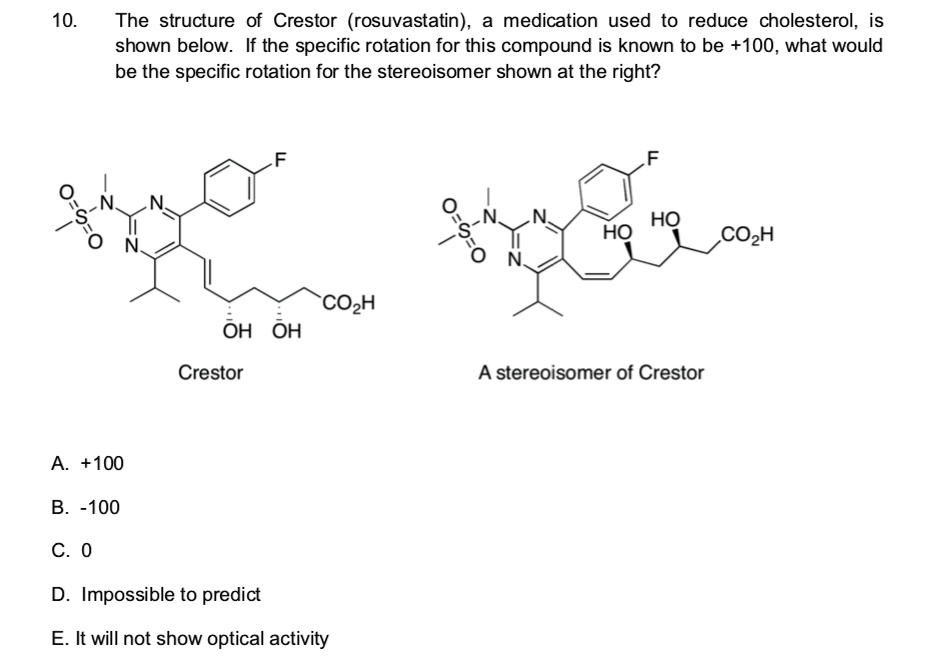 SOLVED: 10. The Structure Of Crestor (rosuvastatin) , A Medication Used ...