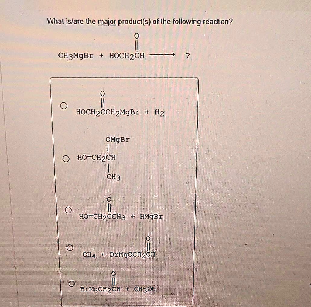 The major product of the following reaction is CH3CH2CH2OH.