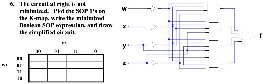 SOLVED: 'The circuit at right is not minimized. Plot the SOP 1on the K ...