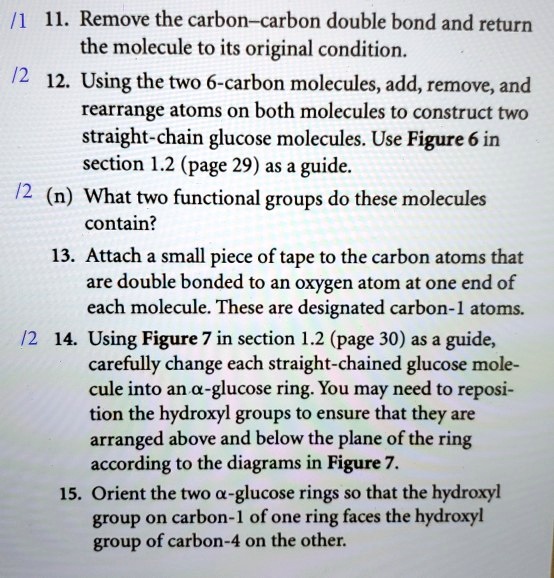 11. Remove the carbon-carbon double bond and return the molecule to its ...