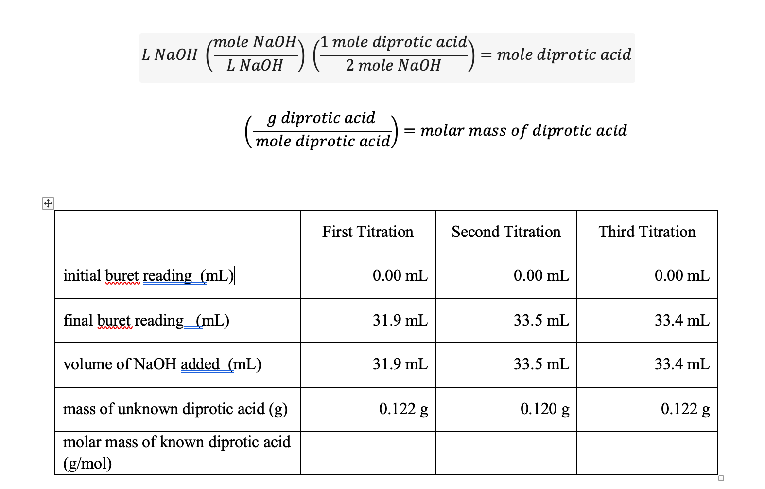 SOLVED: L NaOH (( mole NaOH)/(LNaOH))((1 mole diprotic acid )/(2 mole ...