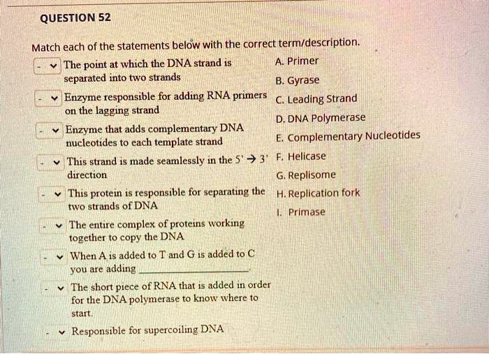 SOLVED: QUESTION 52 Match each of the statements below with the correct ...