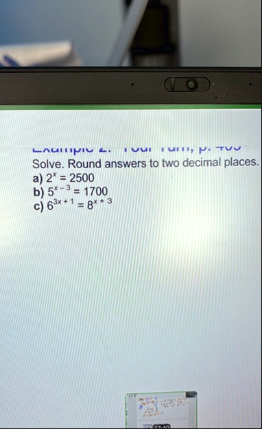 example 2 your turn p 400 solve round answers to two decimal places a 2x 2500 b 5x 3 1700 c 63x1 8x3 95163