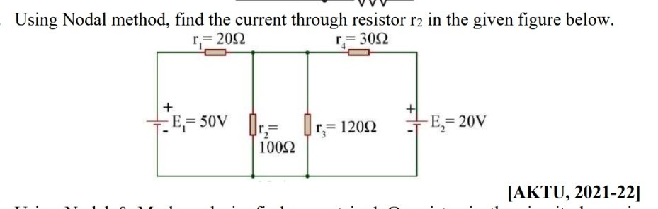 SOLVED: Using Nodal method, find the current through resistor r2 in the ...