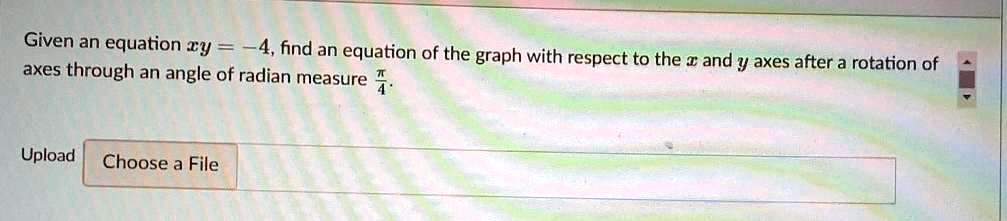 SOLVED: Given an equation ry 4, find an equation of the graph with ...