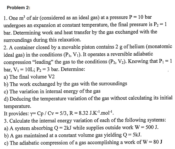 SOLVED: Problem 2: 1. One mÂ³ of air (considered as an ideal gas) at a ...