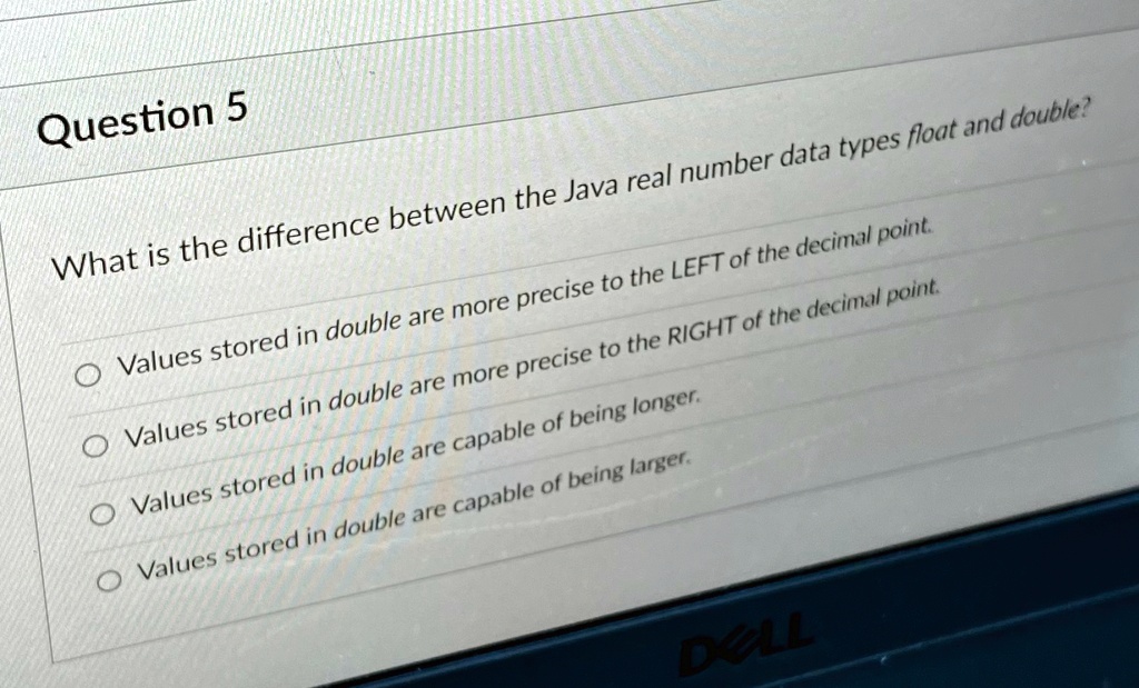 SOLVED Question 5 What is the difference between the Java real number