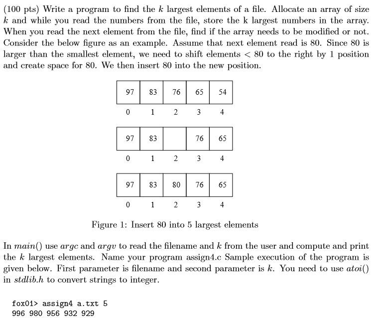 SOLVED: *Program is in C* (100 pts) Write a program to find the k ...