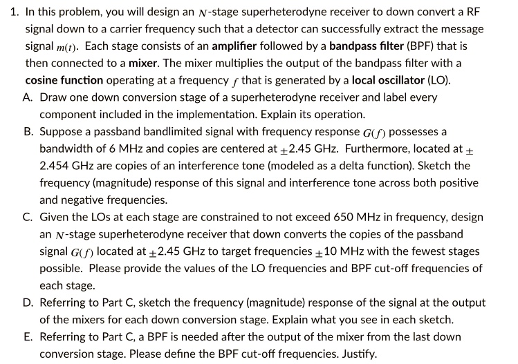 SOLVED In this problem, you will design an Nstage superheterodyne