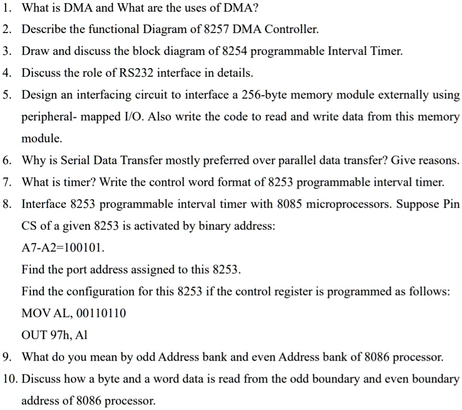 1. What is DMA and What are the uses of DMA? 2. Describe the functional ...