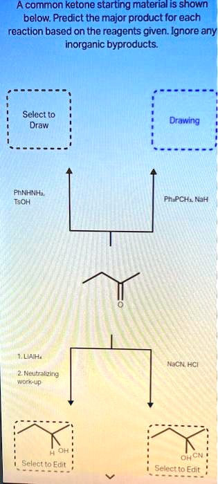 Solved A Common Ketone Starting Material Is Shown Below Predict The