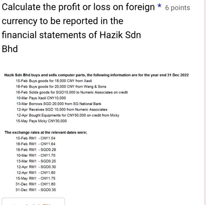 SOLVED Calculate The Profit Or Loss On Foreign Currency To Be Reported 