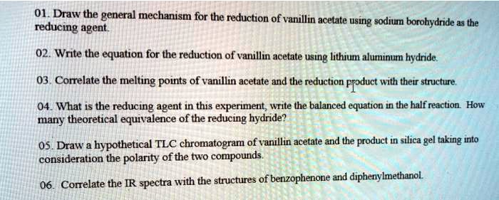 Solved: 01. Draw The General Mechanism For The Reduction Of Vanillin 