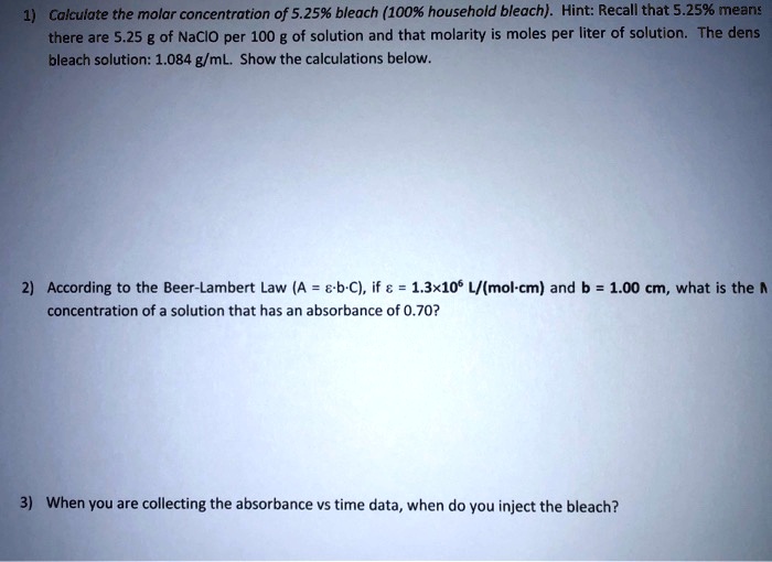 SOLVED Calculate the molar concentration of 5.25 bleach (100