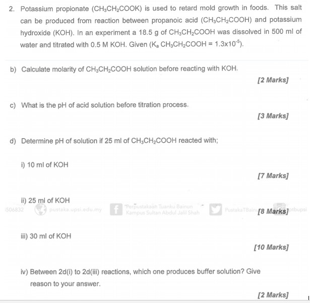 SOLVED: 2. Potassium propionate (CH3CH2COOK) is used to retard mold ...