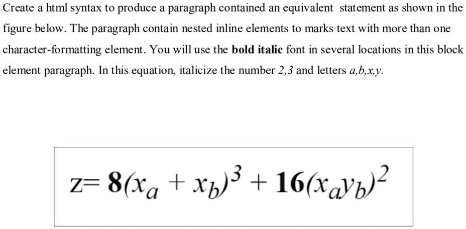 Create a html syntax to produce a paragraph contained an equivalent ...