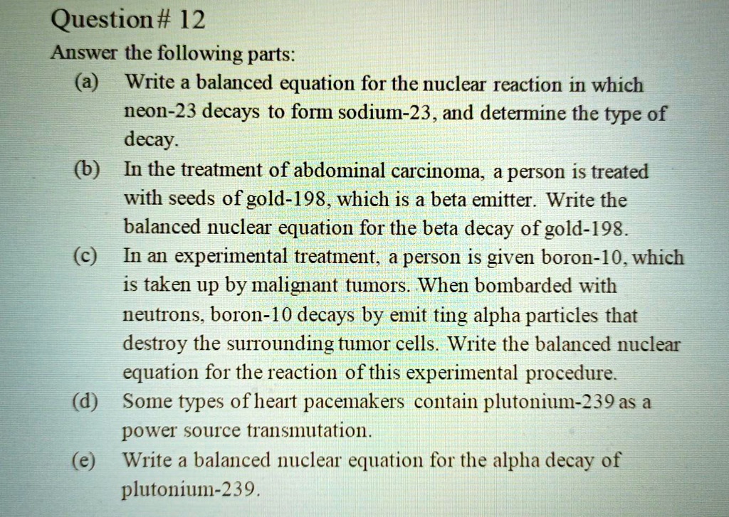 SOLVED Question 12 Answer the following parts Write a balanced