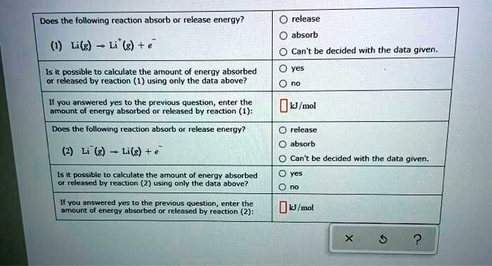 solved-does-the-following-reaction-absorb-or-release-energy-chegg