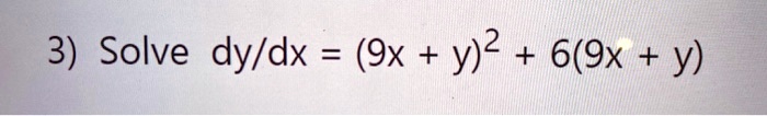 3 solve dydx 9x y2 69x y 27274