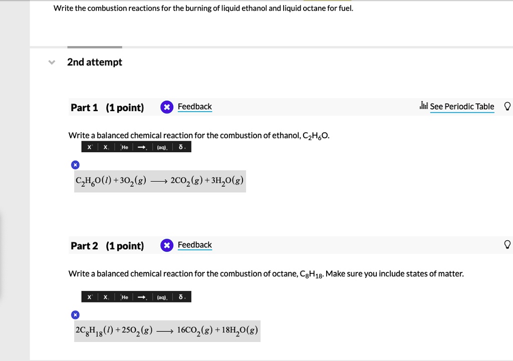 SOLVED Write the combustion reactions for the burning of liquid