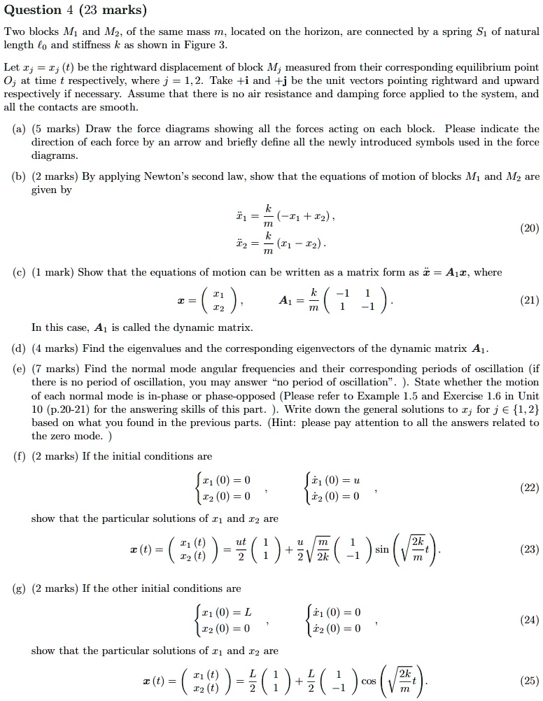 question 4 23 marks two blocks m1 and m2 of the same mass m located on the horizon are connected by a spring s1 of natural length l0 and stiffness k as shown in figure 3 let xjxjt be t 34033