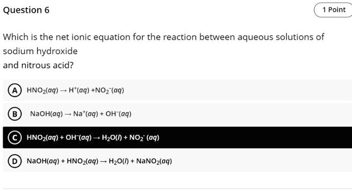 Solved Which Is The Net Ionic Equation For The Reaction Between Aqueous Solutions Of Sodium 9603