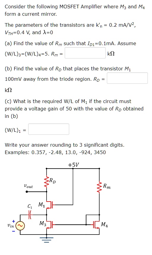 SOLVED: Consider the following MOSFET Amplifier where M3 and M4 form a ...
