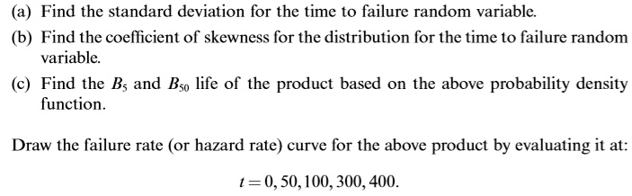 Find the standard deviation for the time to failure random...