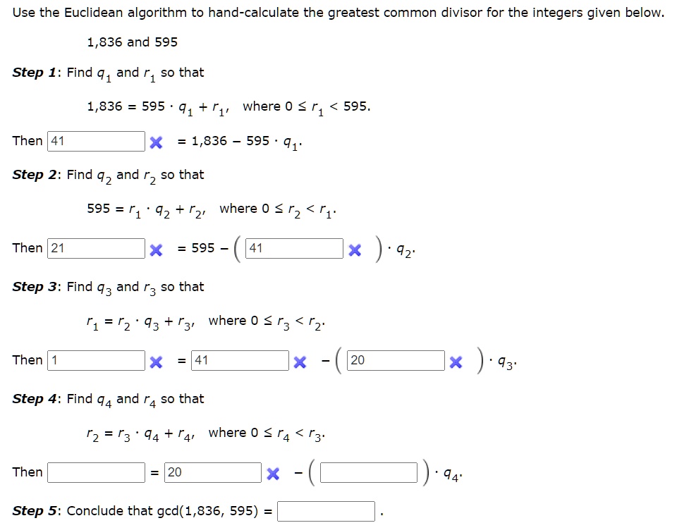 [GET ANSWER] use the euclidean algorithm to hand calculate the greatest ...
