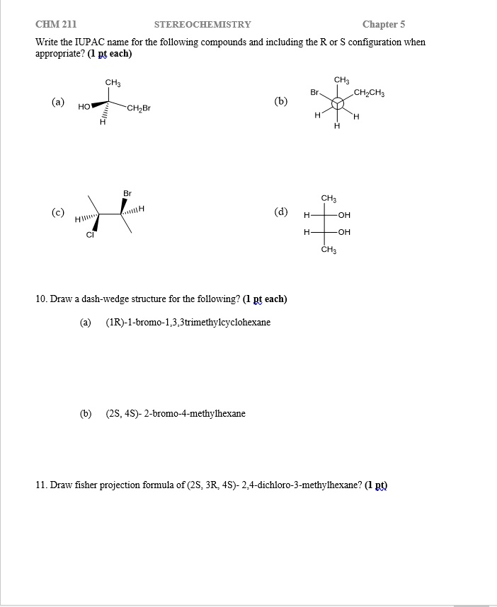 CHM 211 STEREOCHEMISTRY Chapter 5 Write the IUPAC nam… - SolvedLib