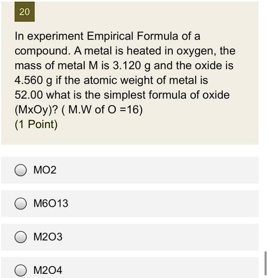 SOLVED: In The Experiment "Empirical Formula Of A Compound," A Metal Is ...