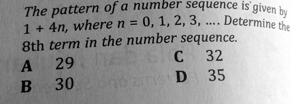 solved-the-pattern-of-a-number-sequence-is-given-by-1-4n-where-n-0