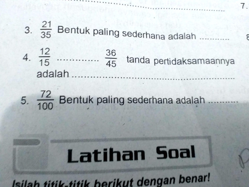 SOLVED: 4,5 Mendadak Buat Besok 21 3 35 Bentuk Paling Sederhana Adalah ...