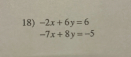 -2x+6y=6
-7x+8y=-5