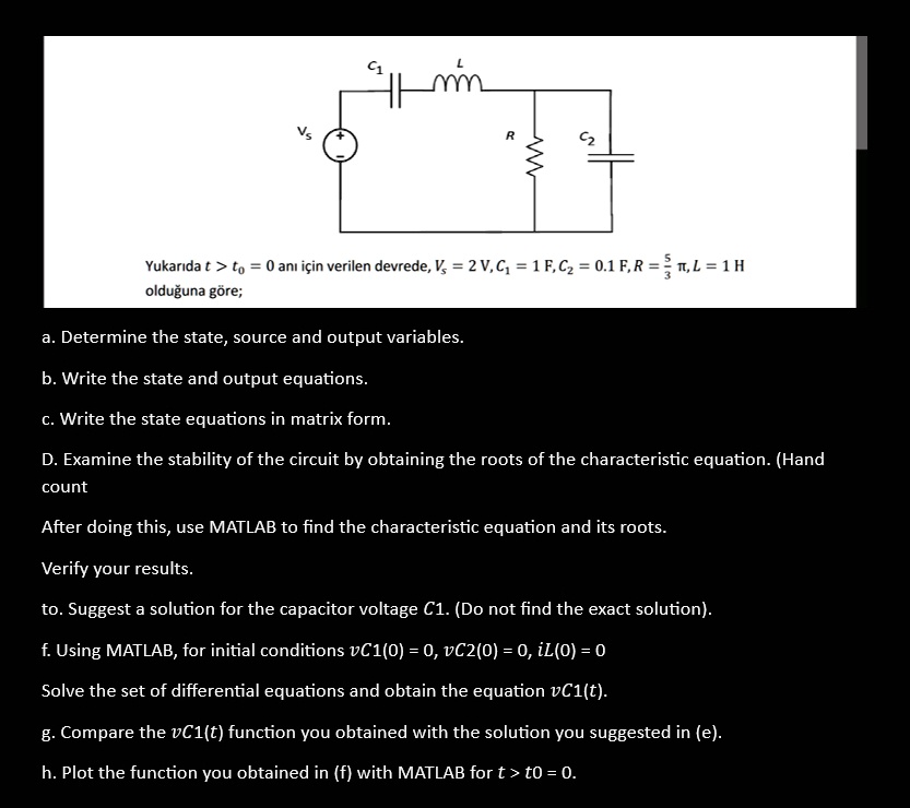 SOLVED a. Determine the state, source, and output variables. b. Write
