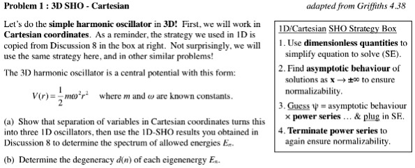 SOLVED: Problem 1: 3D SHO - Cartesian Adapted from Griffiths 4.38 Let's ...