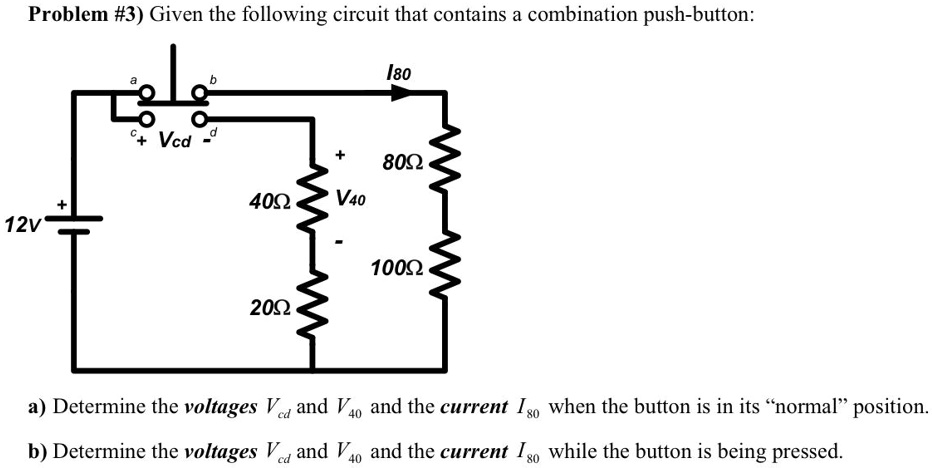 SOLVED: Problem #3) Given the following circuit that contains a ...